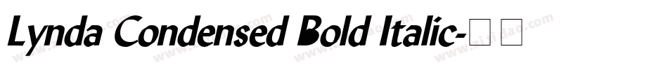 Lynda Condensed Bold Italic字体转换